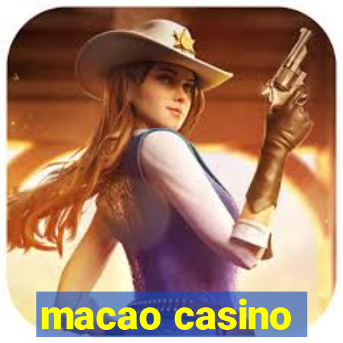 macao casino