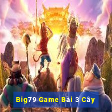 Big79 Game Bài 3 Cây