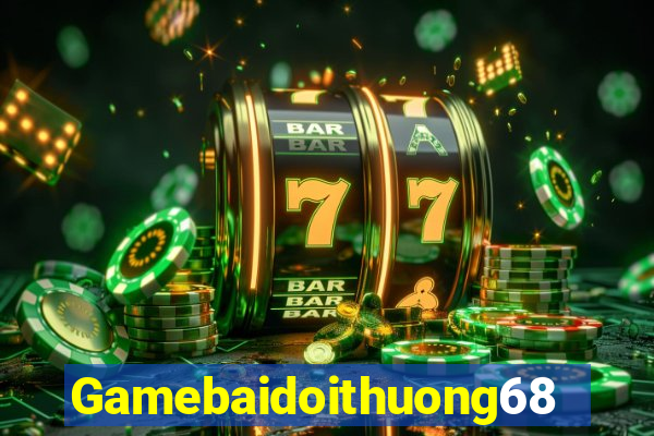 Gamebaidoithuong68 Game Danh Bai 3C