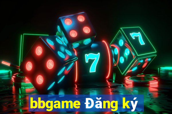 bbgame Đăng ký