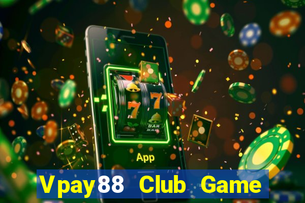 Vpay88 Club Game Bài 3 Cây Online