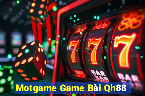 Motgame Game Bài Qh88