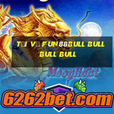 Tải về Fun88Bull bullBull bull