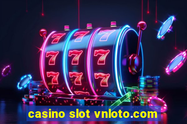 casino slot vnloto.com