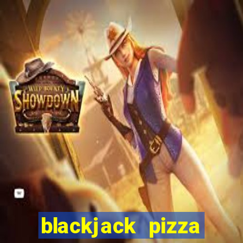 blackjack pizza denver menu