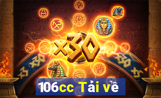 106cc Tải về