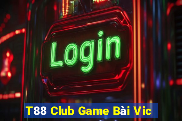 T88 Club Game Bài Vic