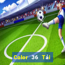 Color 36 Tải về và cài đặt