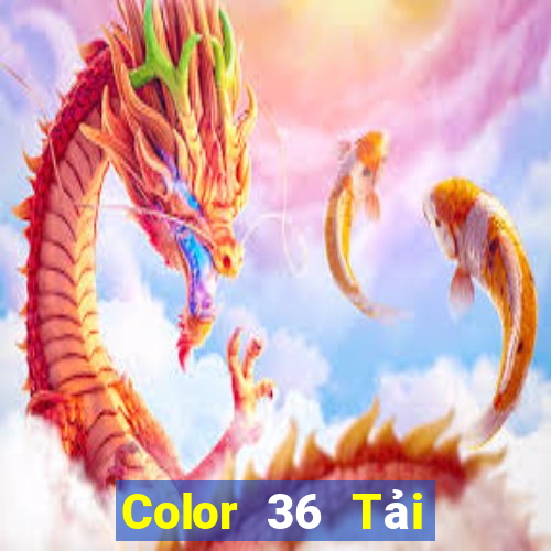 Color 36 Tải về và cài đặt