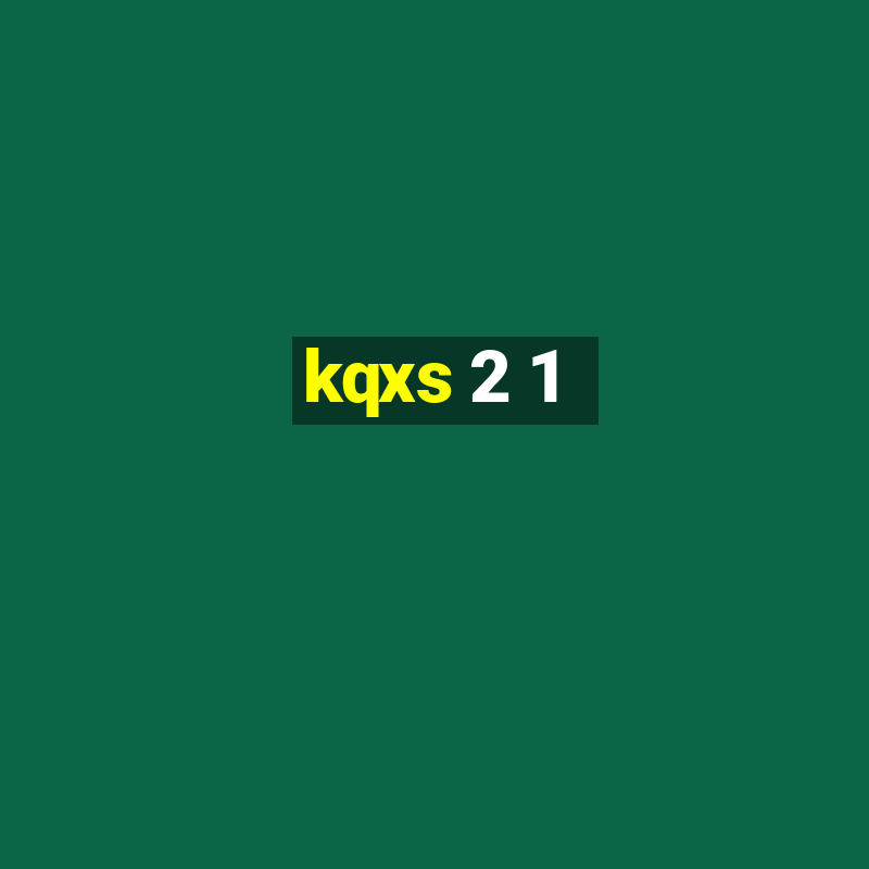 kqxs 2 1