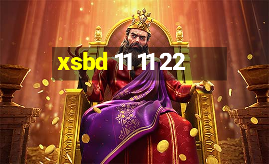 xsbd 11 11 22