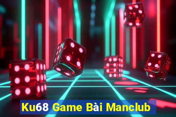 Ku68 Game Bài Manclub