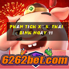 Phân tích Xổ Số thái bình ngày 11