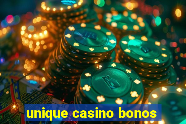 unique casino bonos