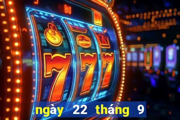 ngày 22 tháng 9 xổ số gia lai