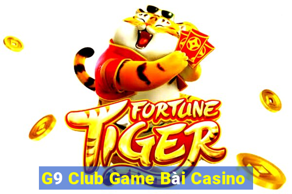 G9 Club Game Bài Casino