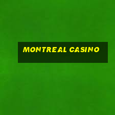 montreal casino