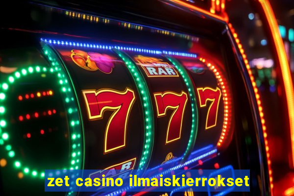 zet casino ilmaiskierrokset