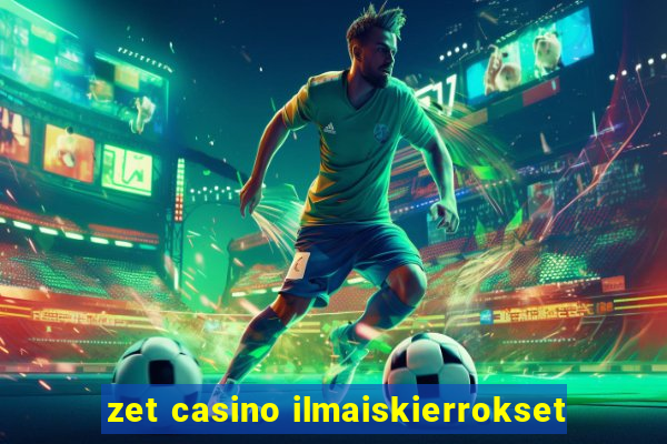 zet casino ilmaiskierrokset