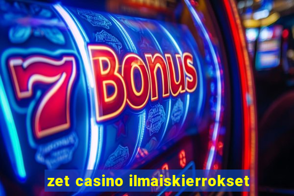 zet casino ilmaiskierrokset