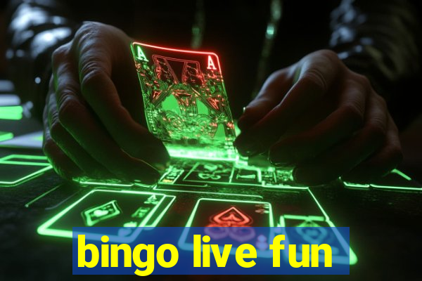 bingo live fun