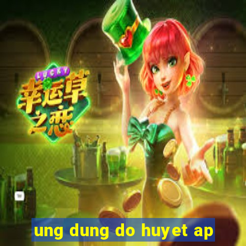 ung dung do huyet ap