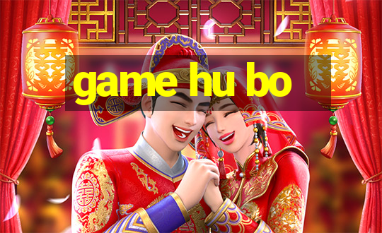 game hu bo