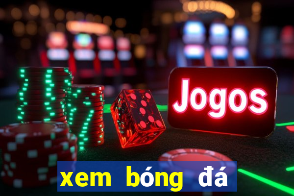 xem bóng đá miễn phí