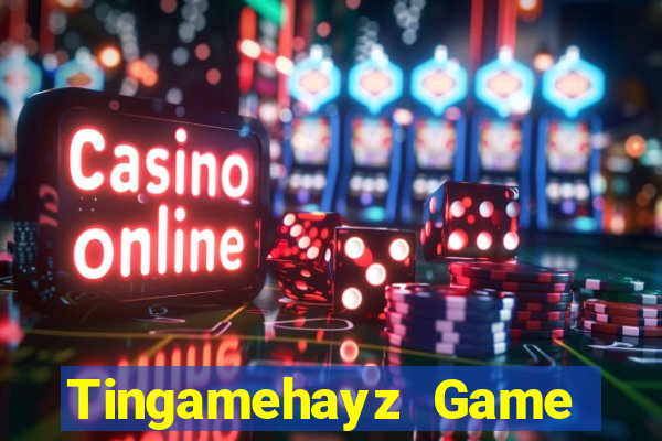 Tingamehayz Game Bài Tiến Lên