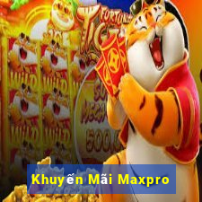 Khuyến Mãi Maxpro