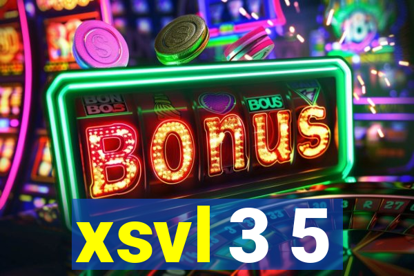 xsvl 3 5