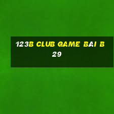 123B Club Game Bài B29