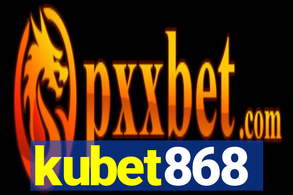 kubet868