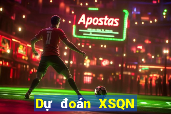 Dự đoán XSQN ngày 2