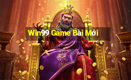 Win99 Game Bài Mới