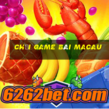 chơi game bài macau