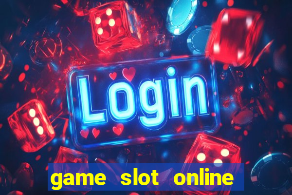 game slot online terbaik 2024