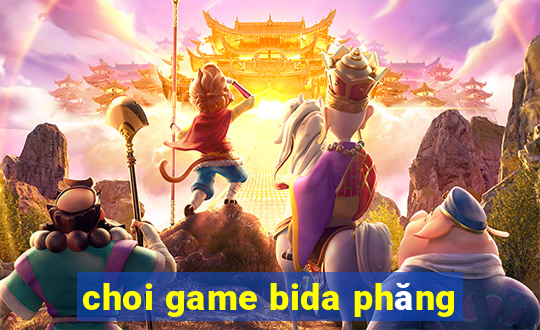 choi game bida phang