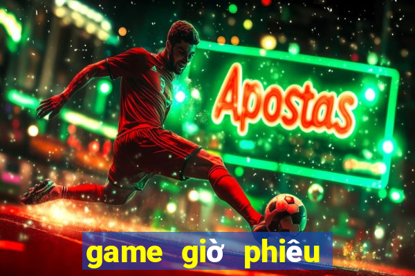 game giờ phiêu lưu đánh bài