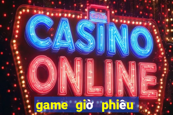 game giờ phiêu lưu đánh bài