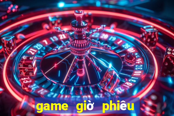 game giờ phiêu lưu đánh bài