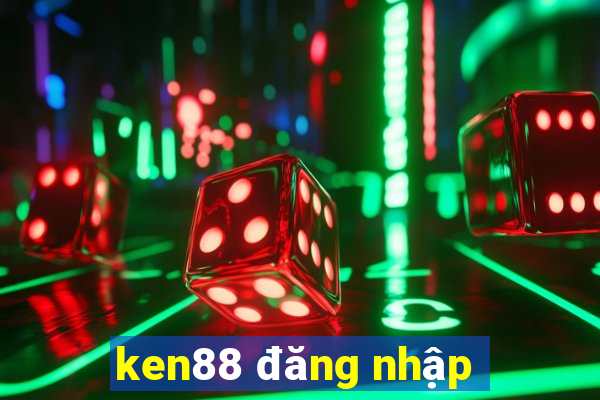 ken88 đăng nhập