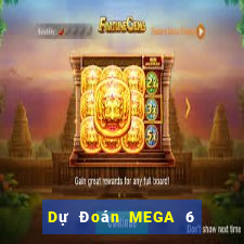 Dự Đoán MEGA 6 45 ngày 23