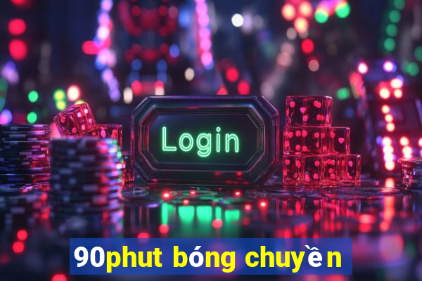 90phut bóng chuyền