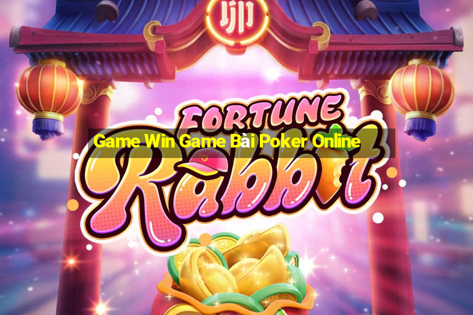 Game Win Game Bài Poker Online