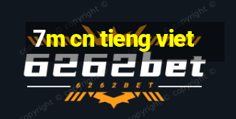 7m cn tieng viet