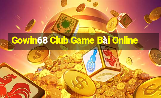 Gowin68 Club Game Bài Online