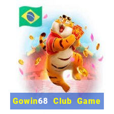 Gowin68 Club Game Bài Online