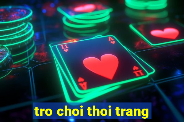 tro choi thoi trang