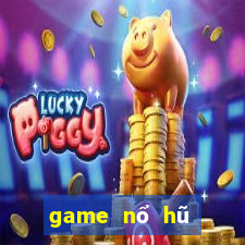 game nổ hũ tặng tiền khởi nghiệp